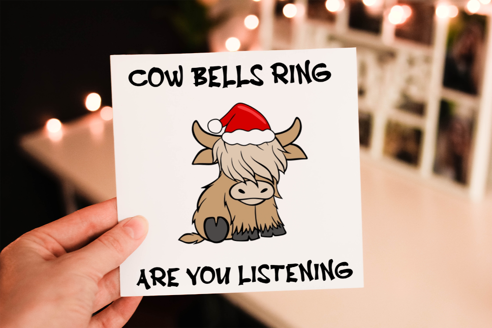 Cow Bells Ring Are You Listening Christmas Card, Highland Cow